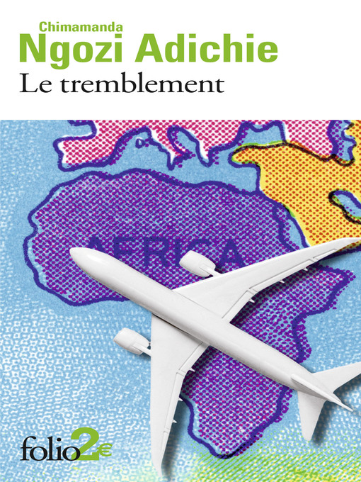 Title details for Le tremblement  /  Lundi de la semaine dernière by Chimamanda Ngozi Adichie - Available